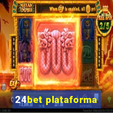 24bet plataforma